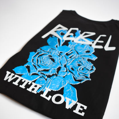 Rebel with Love - Oversized Graphic T Shirt